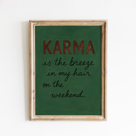 Karma Is the Breeze Taylor Swift Lyric Poster in Forest Green