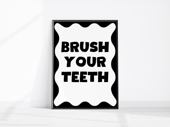 Kids Bathroom Art Retro Brush Your Teeth Sign Black And White Wall For Children Cute Reminder