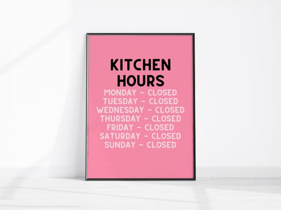 Kitchen Hours Funny Print Pink Dining Room Wall Art Hallway Decor Fun Poster Typography