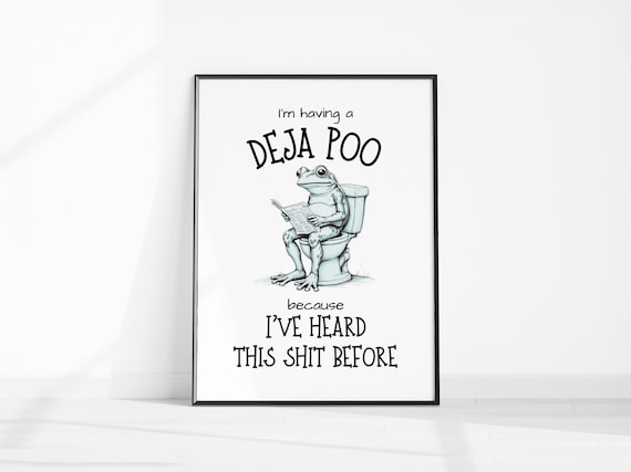Deja Poo Frog On Toilet Funny Bathroom Humor Sign Quote Wall Art