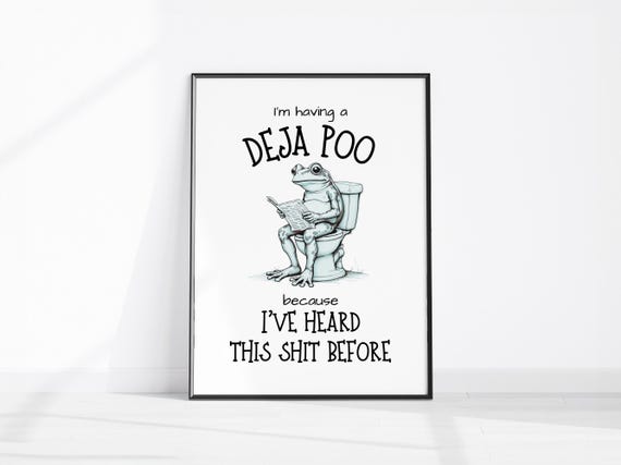 Deja Poo Quirky Frog On A Toilet Print Funny Wall Art Bathroom Decor Poster Sarcastic Quote Trendy Home