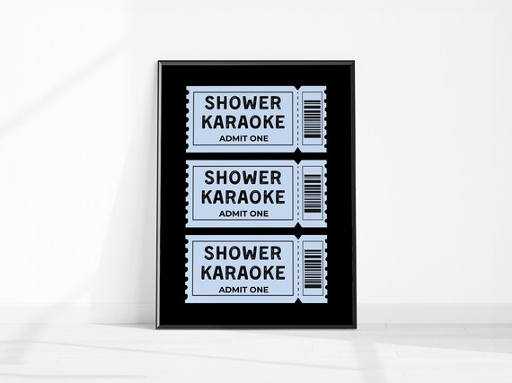 Shower Karaoke Admit One Tickets Funny Bathroom Concert Night Poster