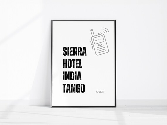 Sierra Hotel India Tango Over Funny NATO Phonetic Bathroom Poster