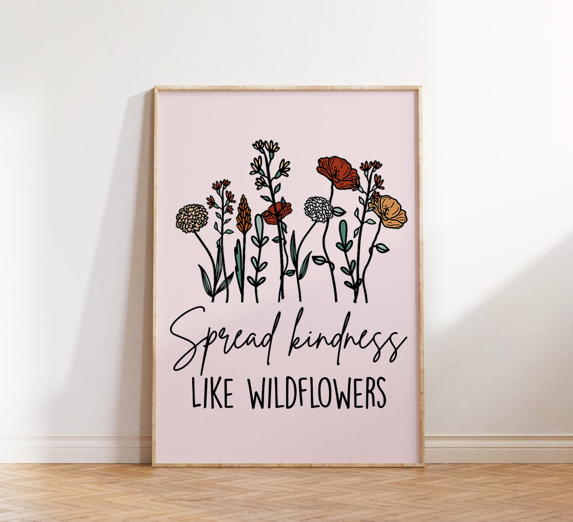 Spread Kindness Like Wildflowers Floral Script Quote Wall Poster - Image 4