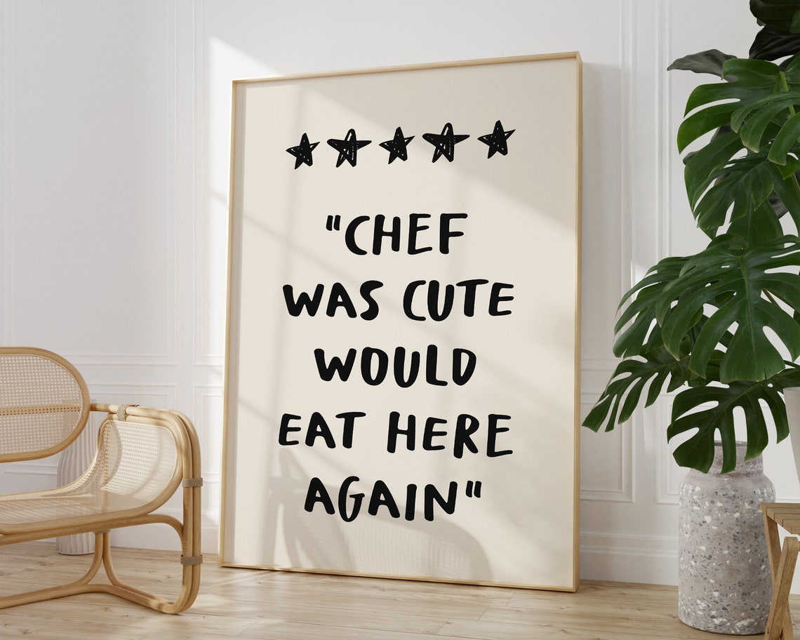 Chef Was Cute Would Eat Here Again Quote Print Boho Kitchen Wall Art Funny Kitchen Quote Wall Decor Trendy Dining Room Decor - Image 3