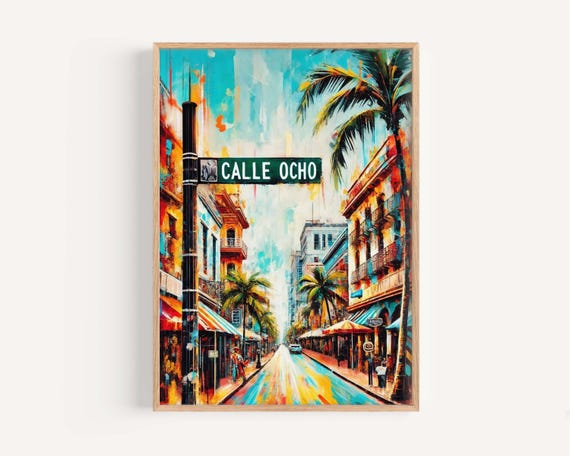 Calle Ocho Miami Art Print Vibrant Travel Poster