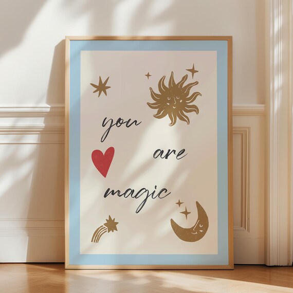 You Are Magic Print Positive Quote Whimsical Typography Poster Kids Room Decor Cute Inspirational Wall Art