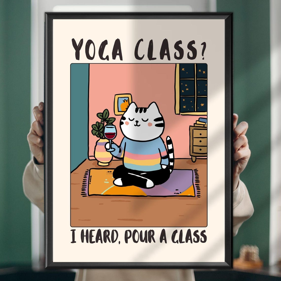Yoga Class I Heard Pour a Glass Funny Cartoon Cat Wine Poster