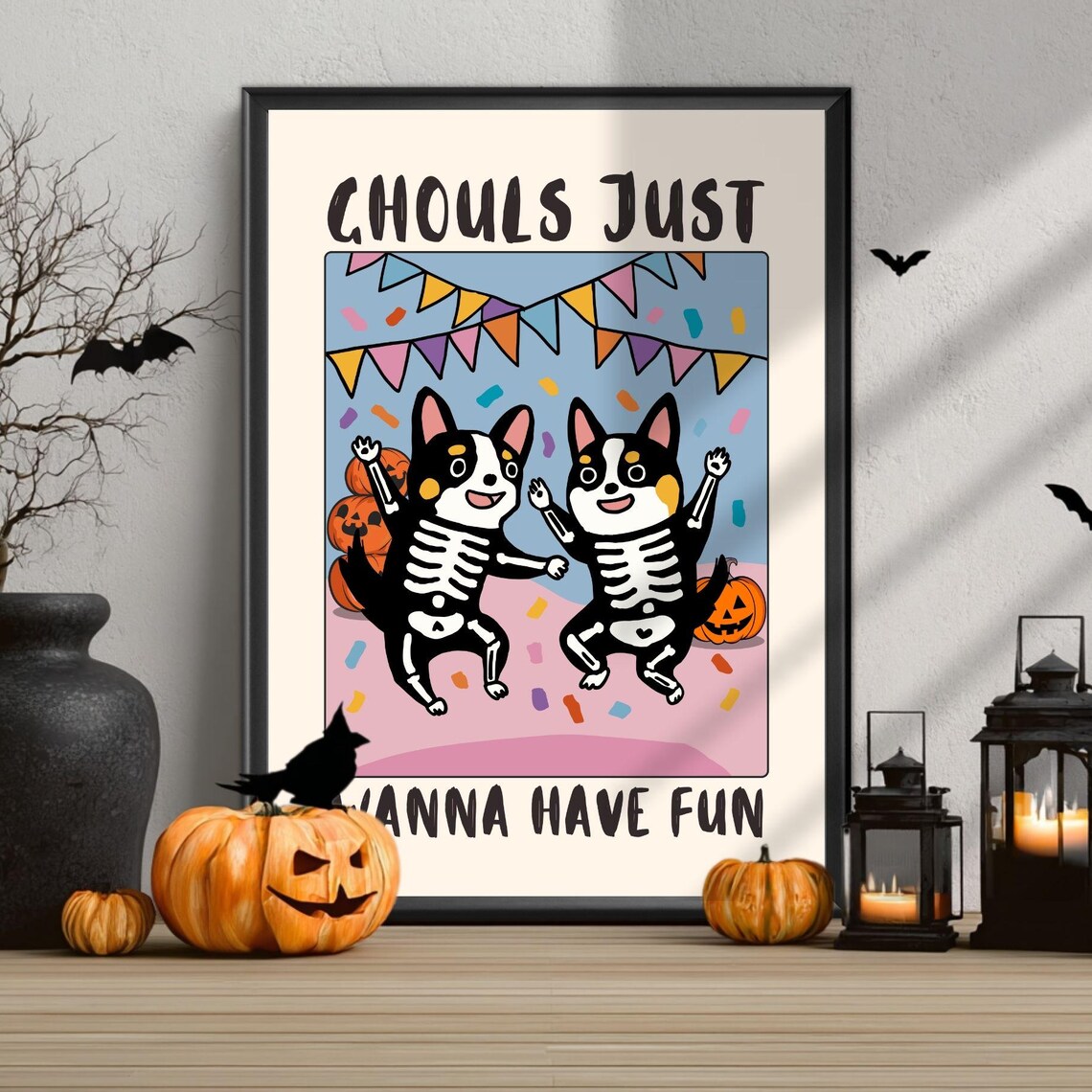 Ghouls Just Wanna Have Fun Skeleton Costume Dogs Funny Poster