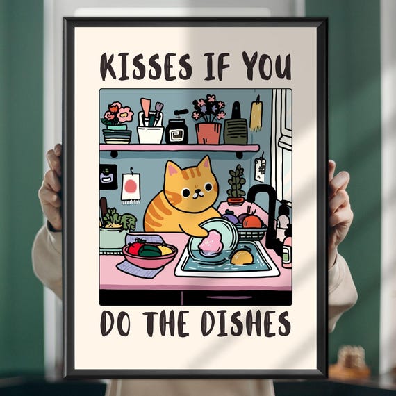 Kisses If You Do The Dishes Cat Poster Funny Kitchen Print Dishwashing Wall Art Cute Quote Lover Gift