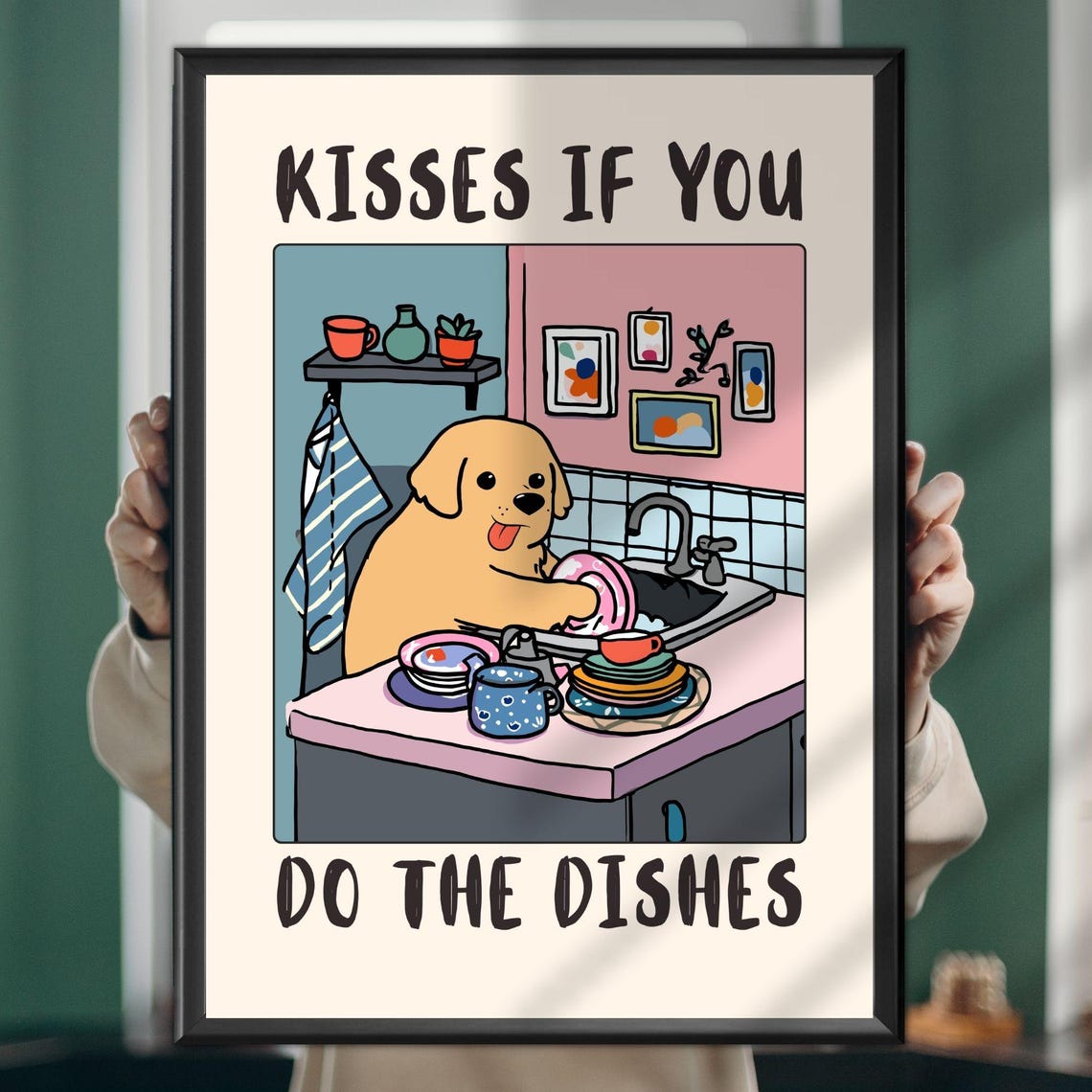 Kisses If You Do the Dishes Funny Golden Dog Washing Up Poster