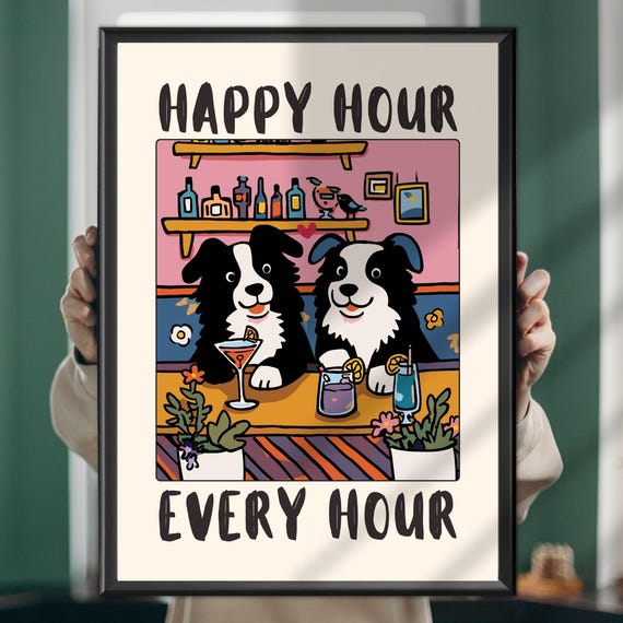 Happy Hour Every Dog Poster Funny Bar Wall Art Cocktail Print Home Decor Lover Gift Playful Kitchen