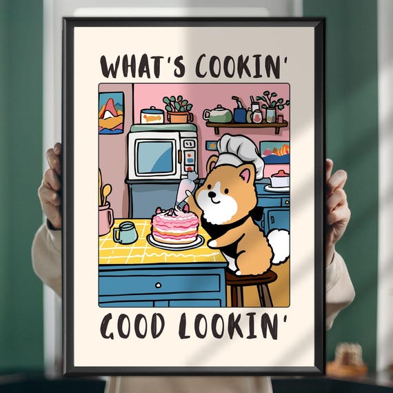 Whats Cookin Good Lookin Dog Poster Funny Kitchen Wall Art Cute Pet Quote Print Lover Gift Cooking Decor