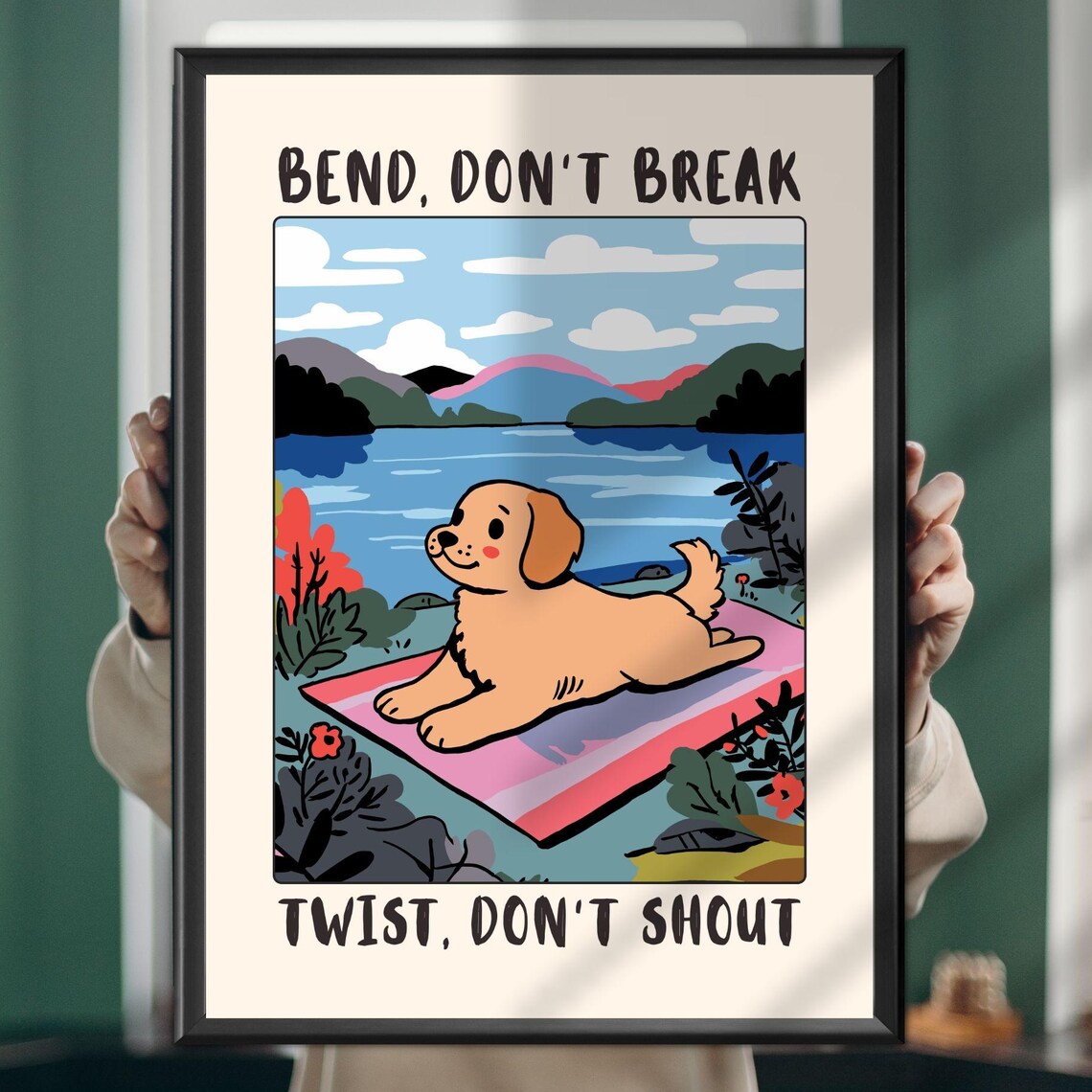 Bend Do Not Break Yoga Puppy Lake Sunset Funny Animal Poster