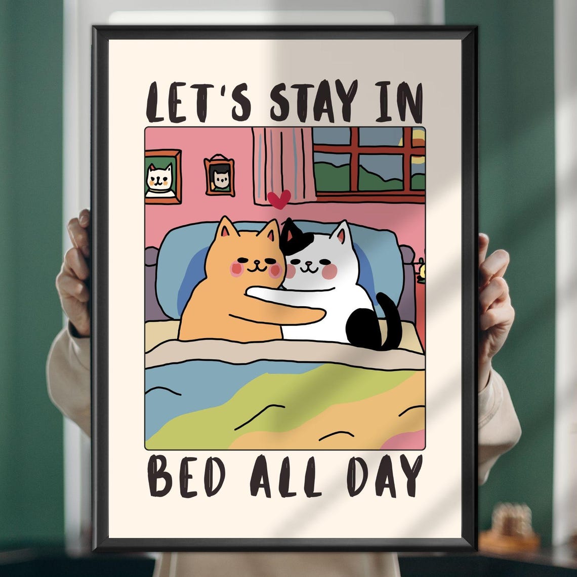Let's Stay in Bed All Day Cozy Cats in Bed Funny Quote Poster