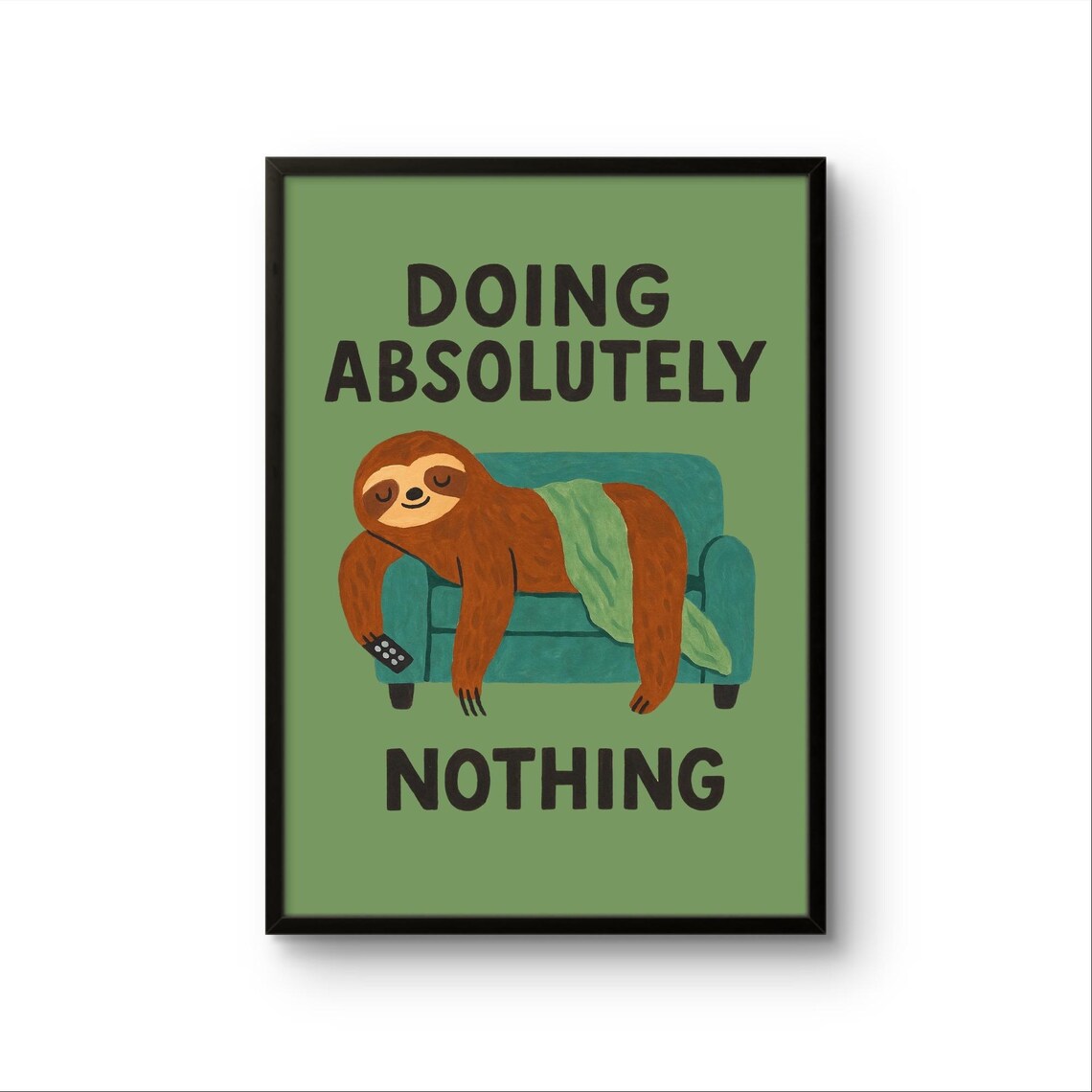 Doing Absolutely Nothing Typography Sloth Art Print