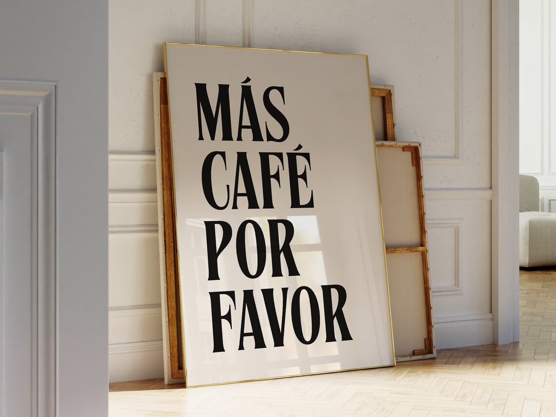 Más Café Por Favor Black Coffee Lover Quote Typography Poster - Image 3