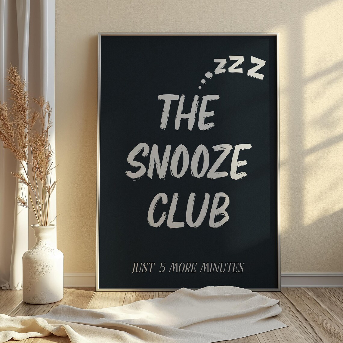 The Snooze Club Just 5 More Minutes Funny Bedroom Quote Wall Poster - Image 3