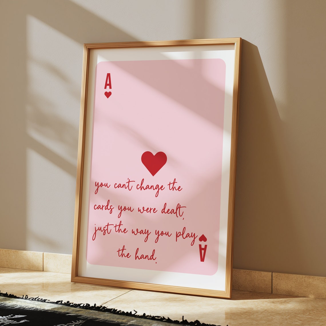 You Cannot Change the Cards You Were Dealt Pink Ace Affirmation Poster - Image 2