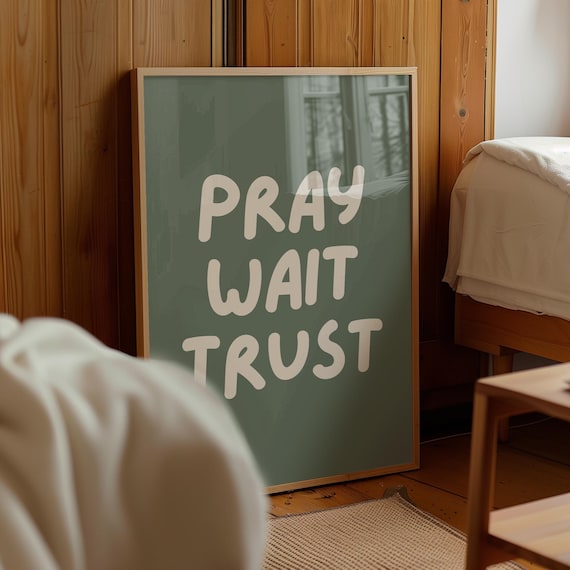Pray Wait Trust Sage Green Retro Lettering Christian Faith Quote Poster
