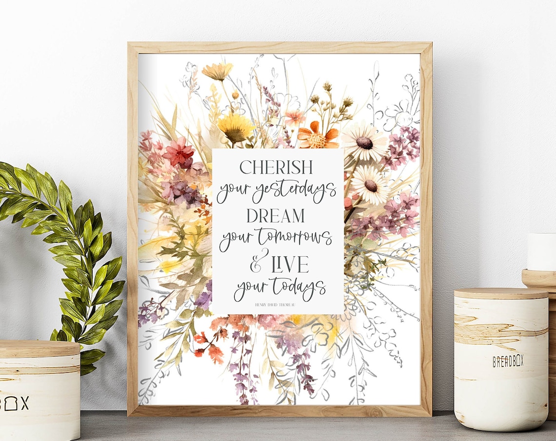 Cherish Your Yesterdays Henry David Thoreau Wildflower Quote Poster