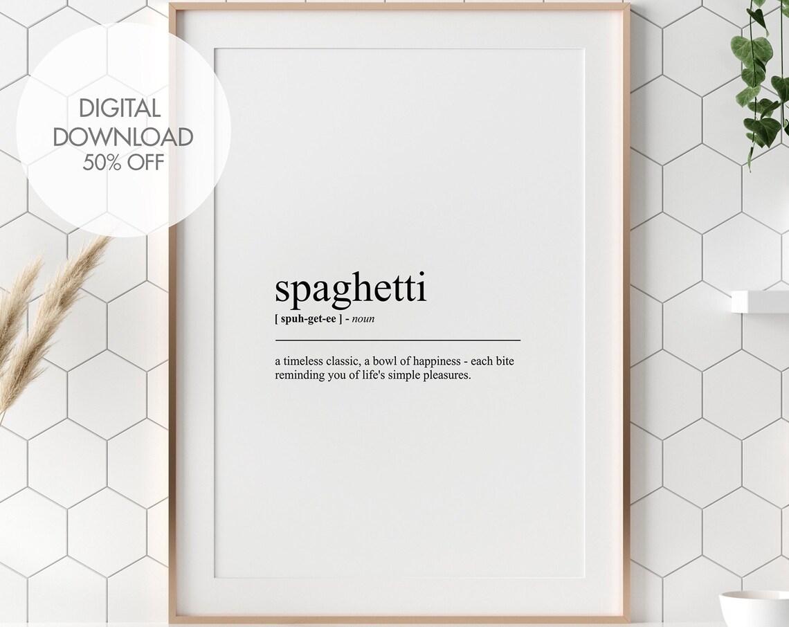 Spaghetti Funny Definition Print Spaghetti Kitchen Wall Art Kitchen Wall Art Minimalistic Typography Art Dictionary Poster