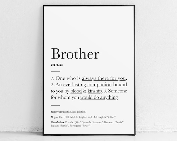 Brother Print Gift Wall Art In Law Definition Poster Brotherly Love Sibling Gifts Sibling Decor Memorial Brothers Print Birthday