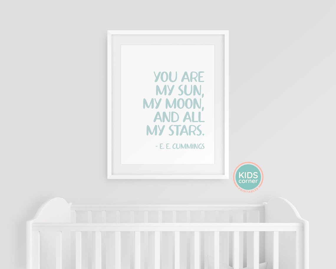 You Are My Sun My Moon And All My Stars E E Cummings Quote Poster - Image 3