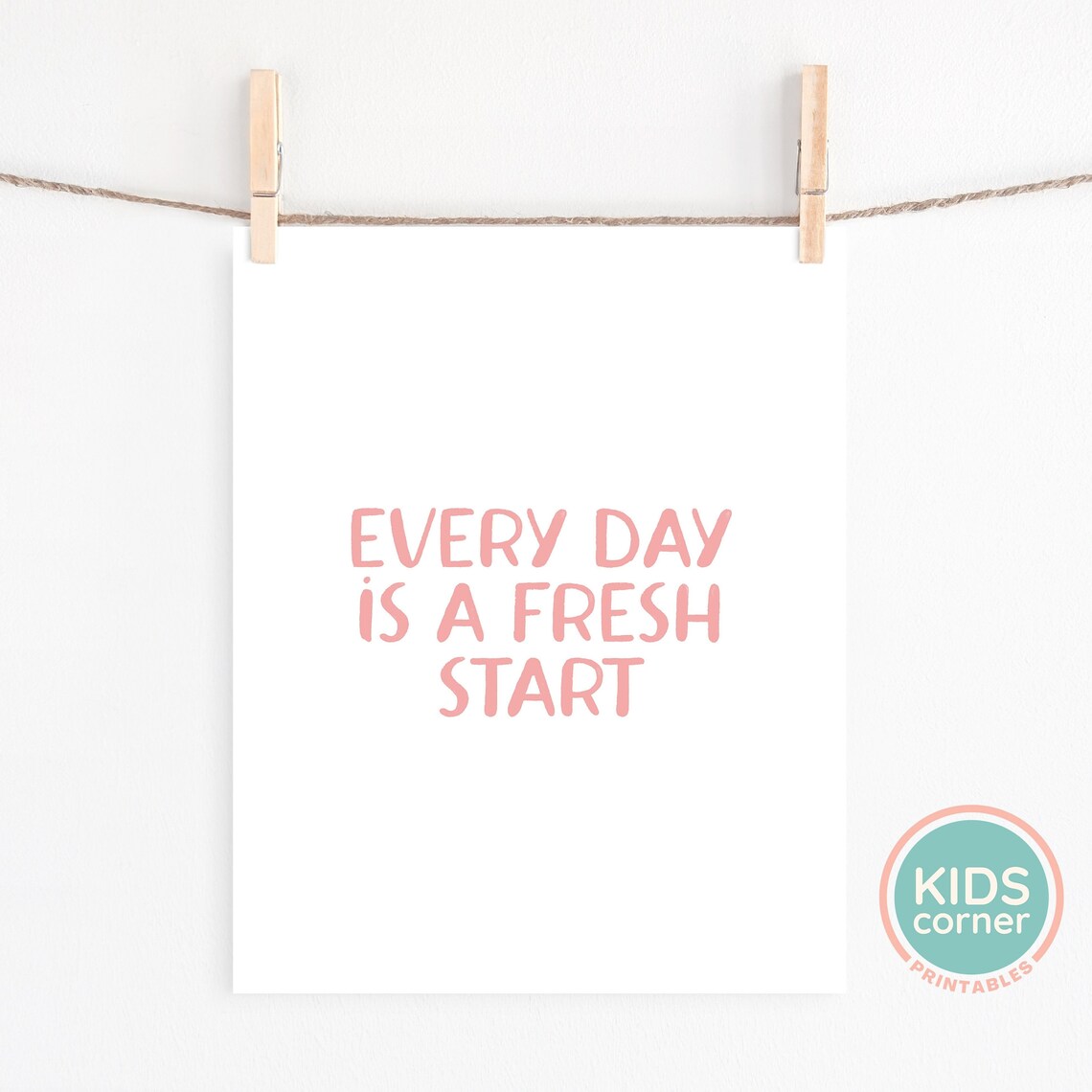 Every Day Is A Fresh Start, Pink Kids Room Art - Image 2
