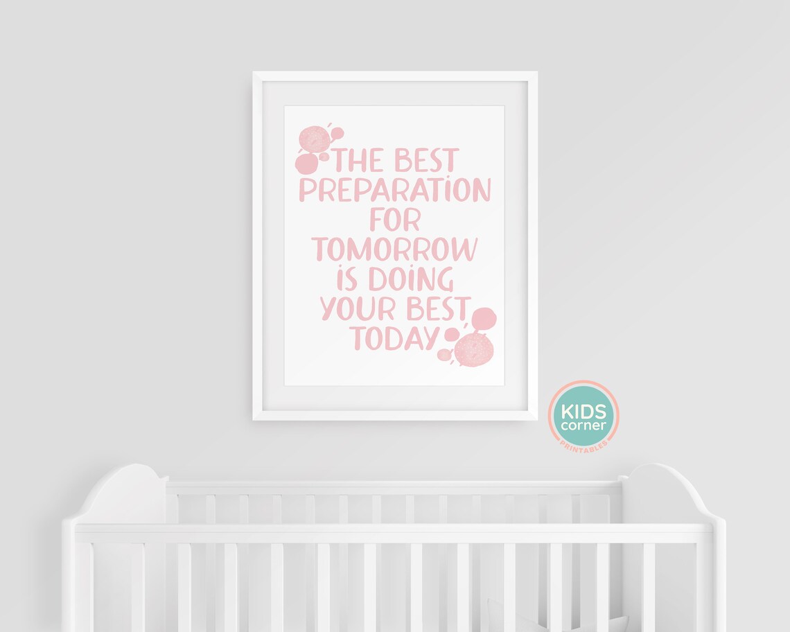 Best Preparation For Tomorrow Quote Art Print - Image 3
