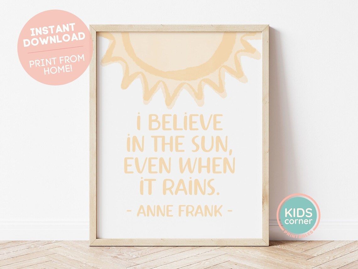Anne Frank I Believe In The Sun Quote Poster Peach Kids Decor