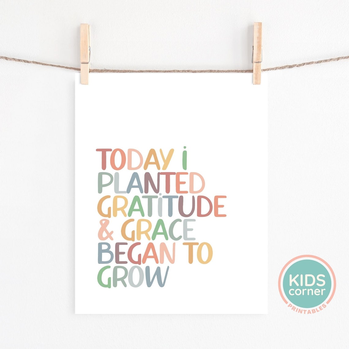 Today I Planted Gratitude and Grace Began to Grow Quote Poster - Image 2