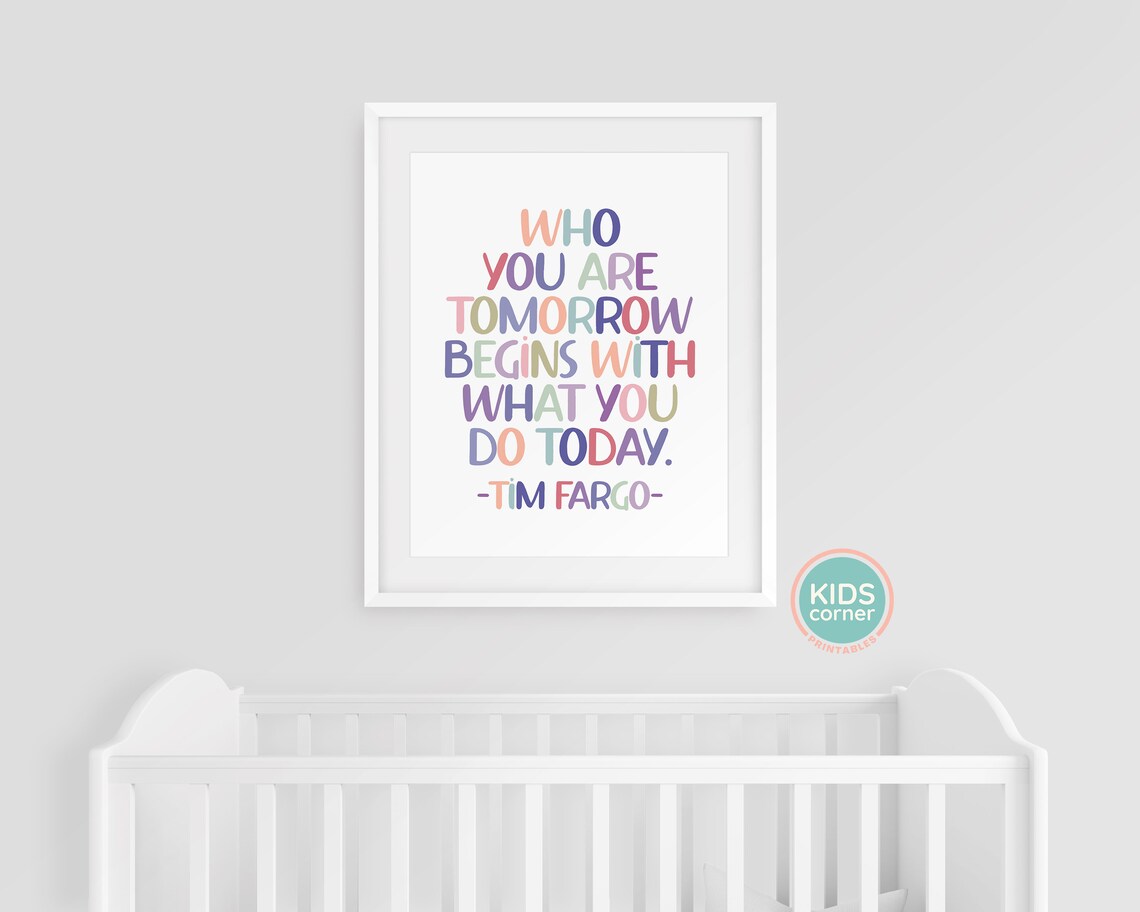 Who You Are Tomorrow Begins With What You Do Today Quote Poster - Image 3