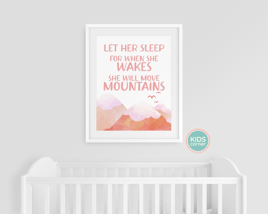 Let Her Sleep For When She Wakes She Will Move Mountains Let Her Sleep Wall Art Let Her Sleep Sign Kids Decor - Image 3