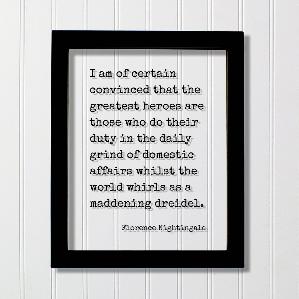 Florence Nightingale Daily Grind Domestic Heroes Quote Poster