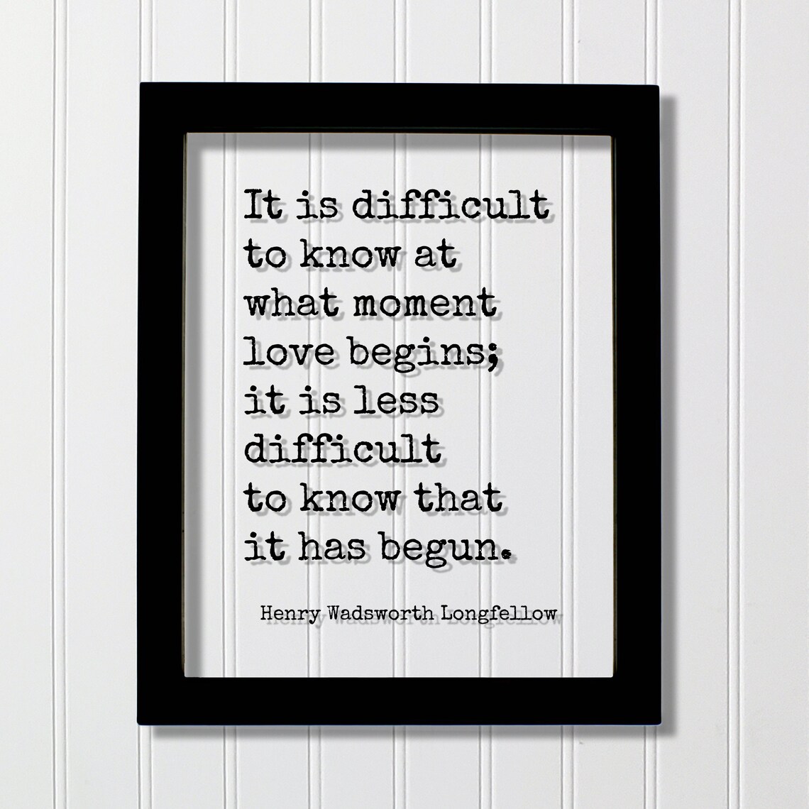 Henry Wadsworth Longfellow Love Begins Romantic Quote Poster