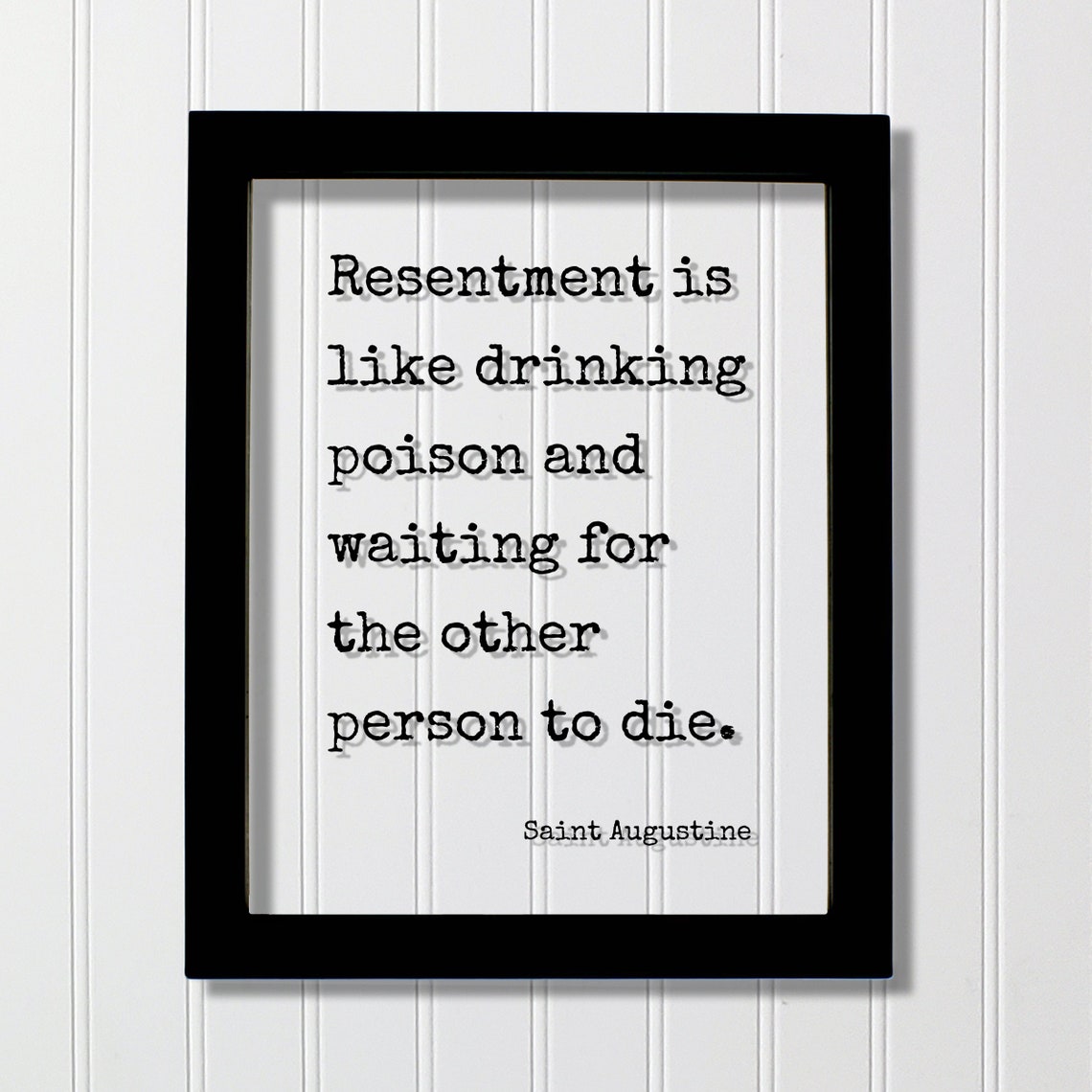 Saint Augustine Resentment Drinking Poison Wisdom Quote Poster