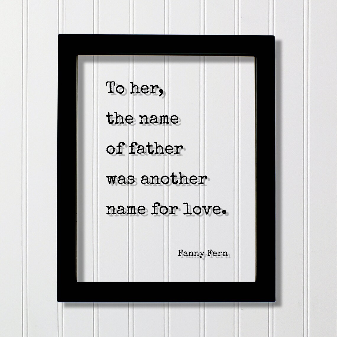 To Her The Name Of Father Was Another For Love Art Print