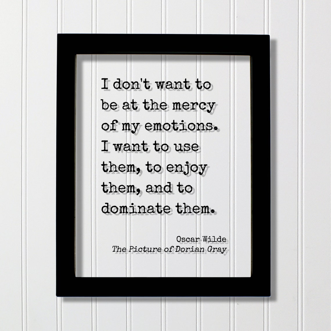 Oscar Wilde Emotions Quote The Picture Of Dorian Gray Poster