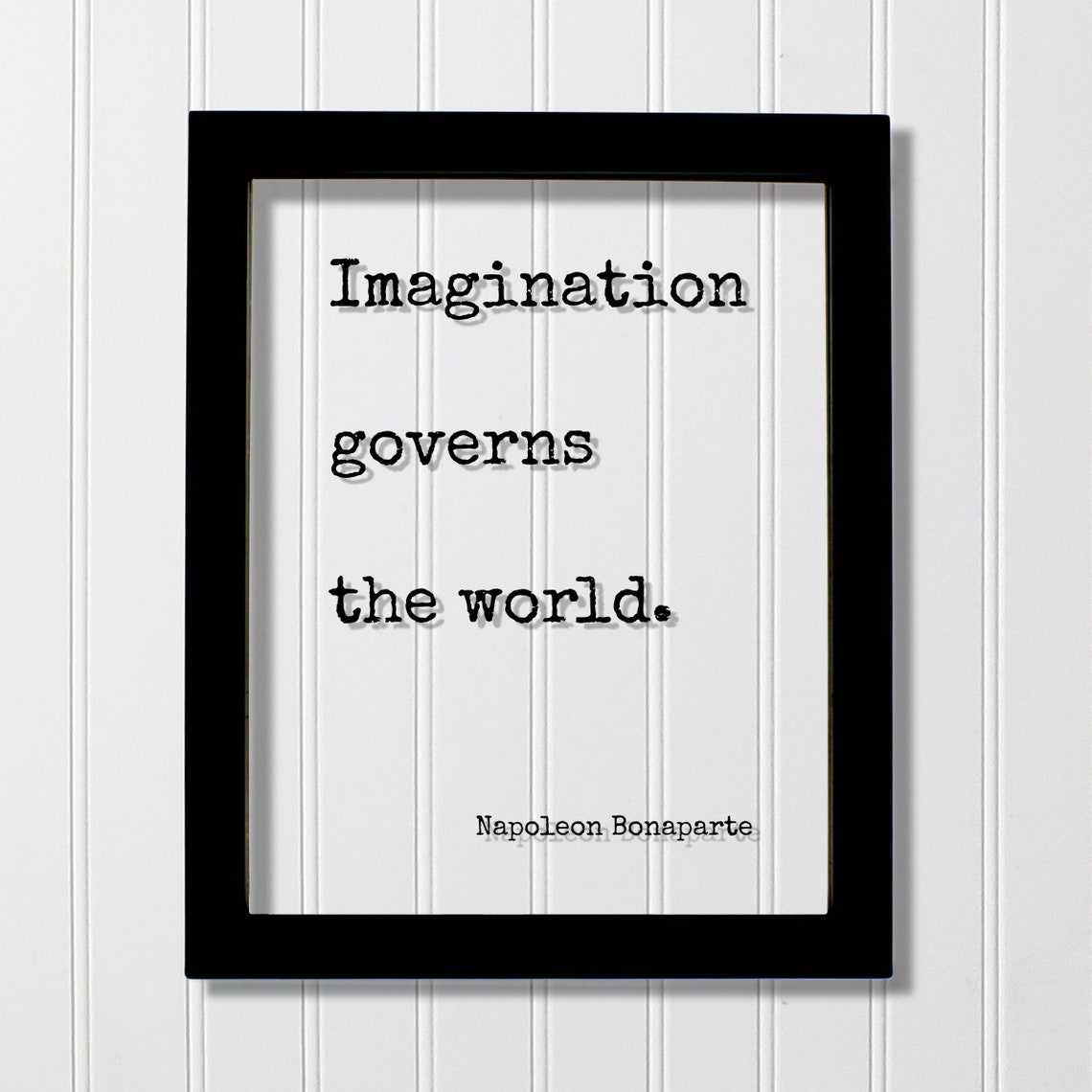 Napoleon Bonaparte Imagination Governs The World Wisdom Poster