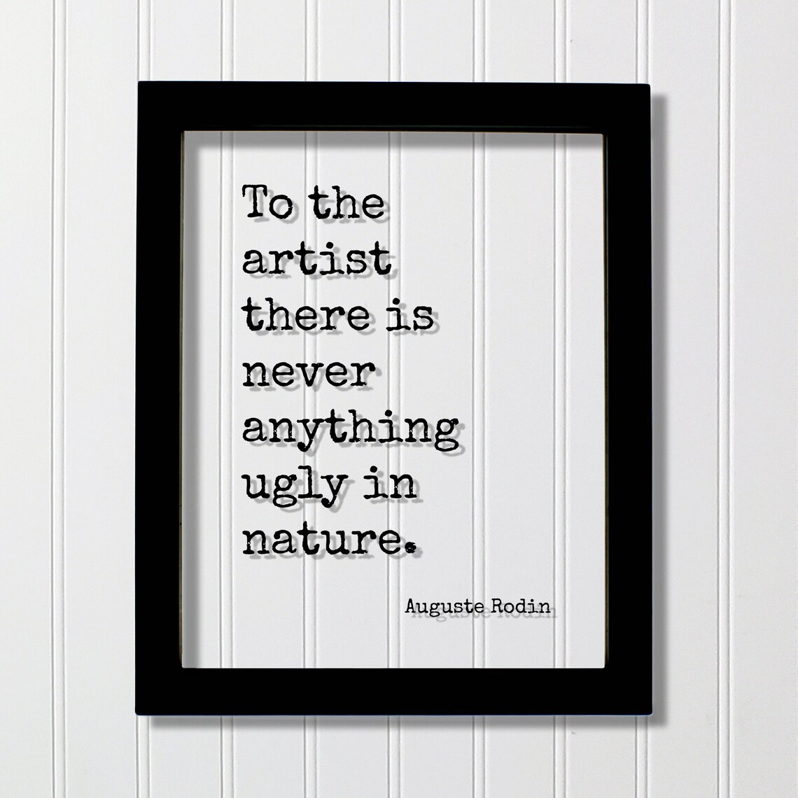 Auguste Rodin Artist Nature Quote Floating Glass Sign Poster
