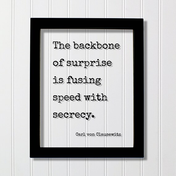 Carl Von Clausewitz Backbone Of Surprise Quote Motivational Print