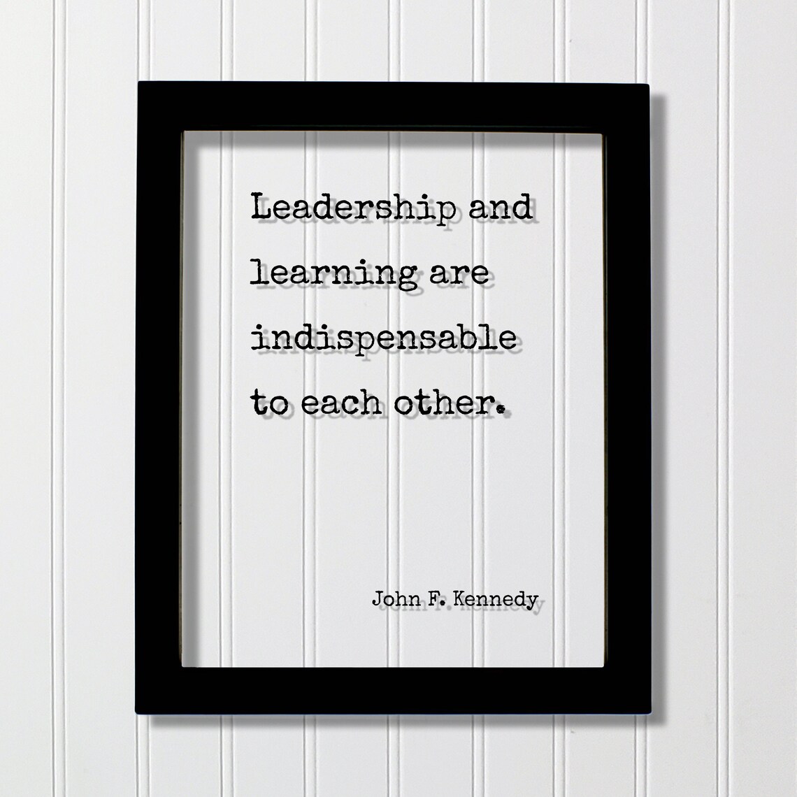 John F Kennedy Leadership Quote, Business Wall Art Print