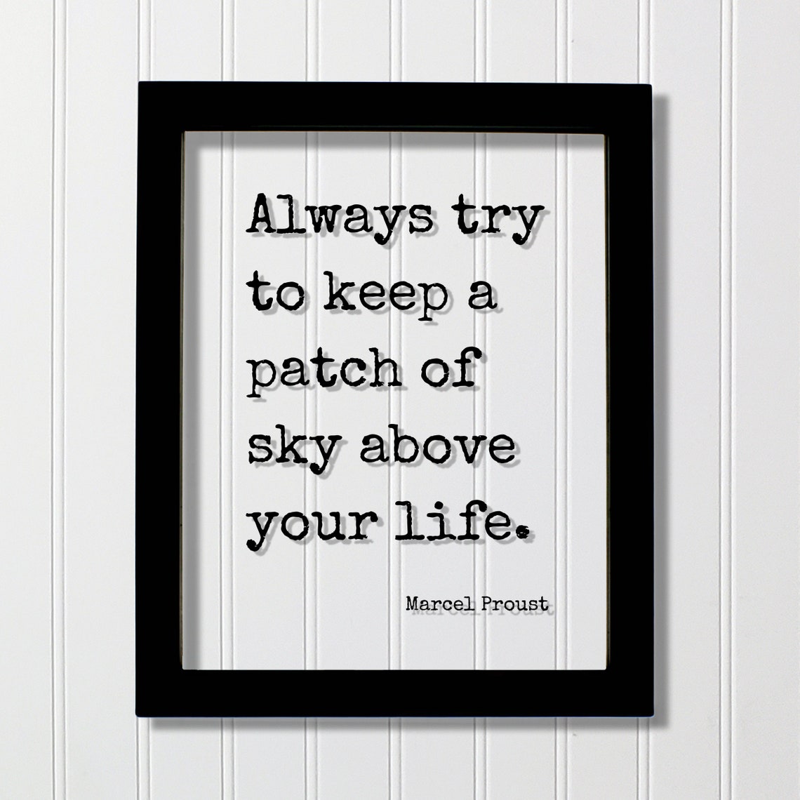 Marcel Proust Always Keep a Patch of Sky Minimalist Quote Poster