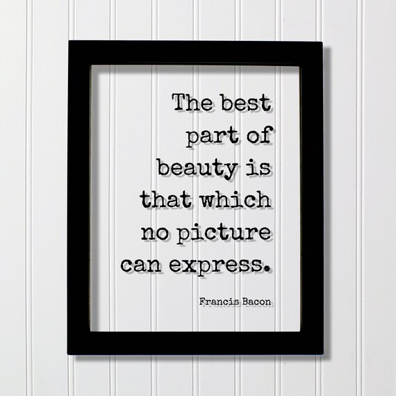 Francis Bacon Best Part Of Beauty Floating Quote Typographic Poster
