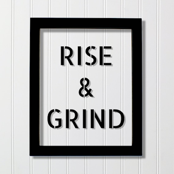 Rise And Grind Poster Motivational Quote Minimalist Typography