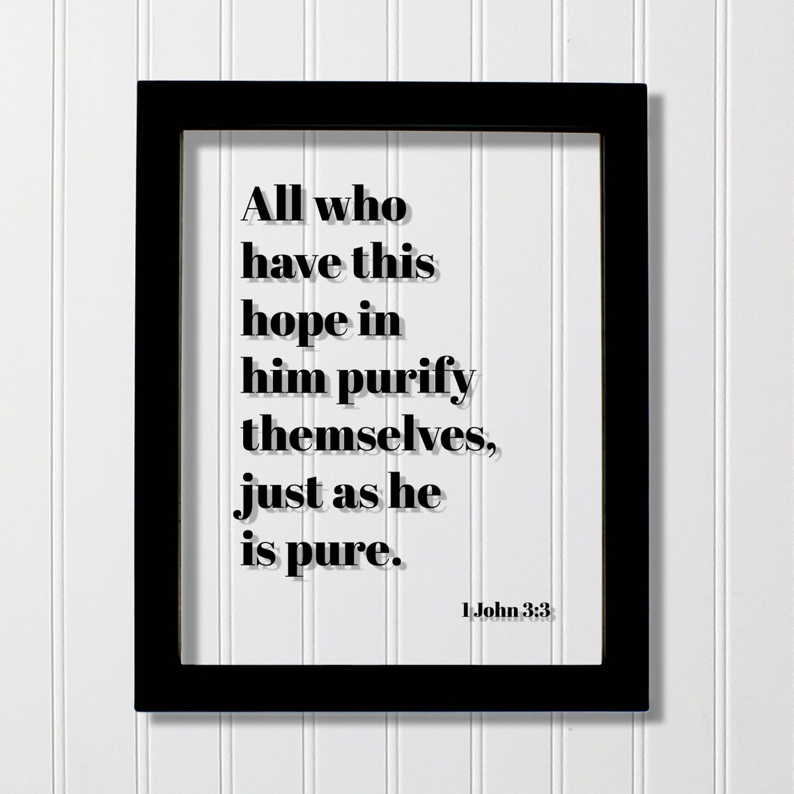 1 John 3 3 Hope In Him Purify Christian Scripture Quote Poster