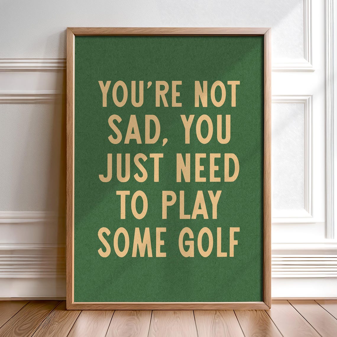 Need To Play Some Golf Funny Quote Green Gold Golf Decor Wall Poster