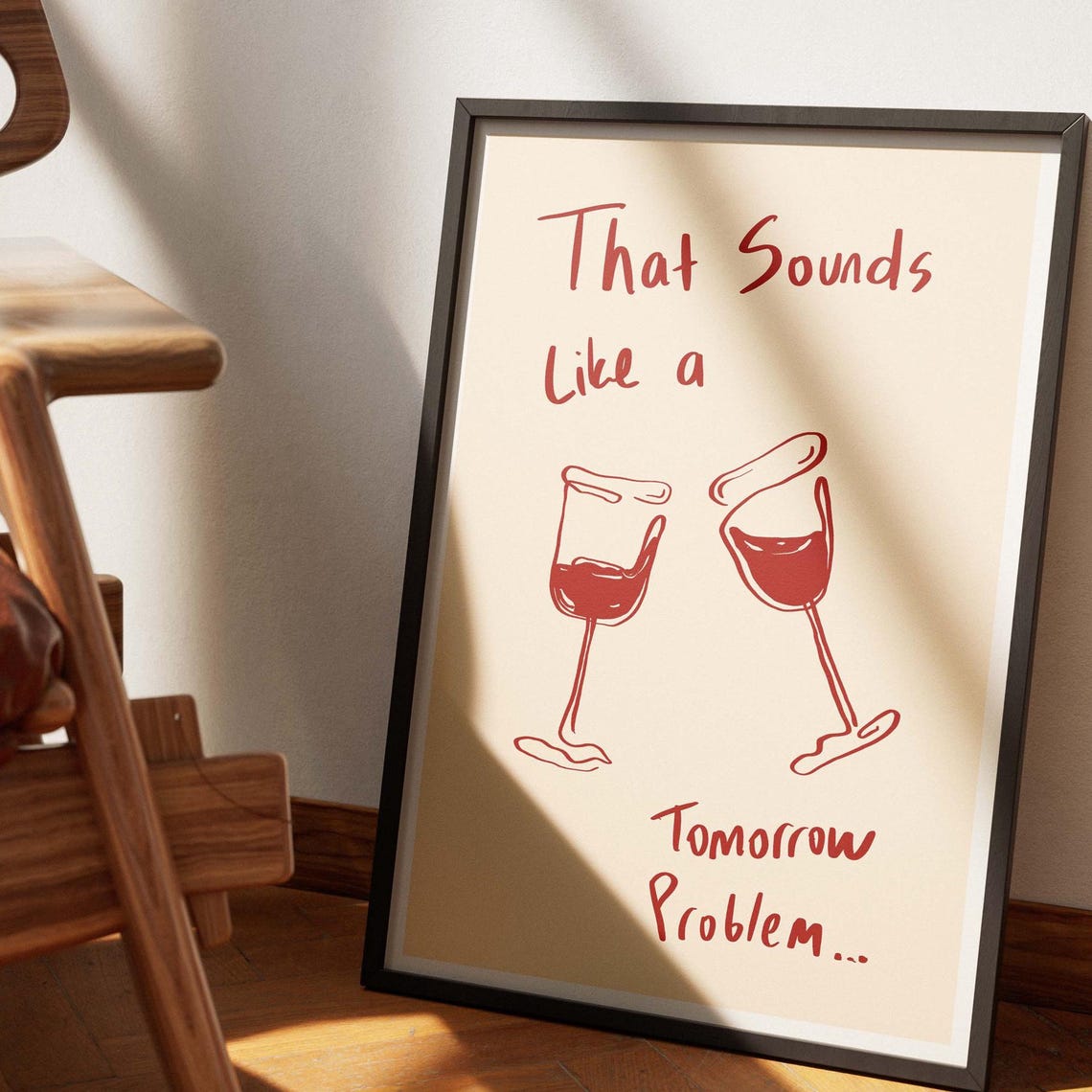 That Sounds Like a Tomorrow Problem Red Wine Glass Line Art Poster