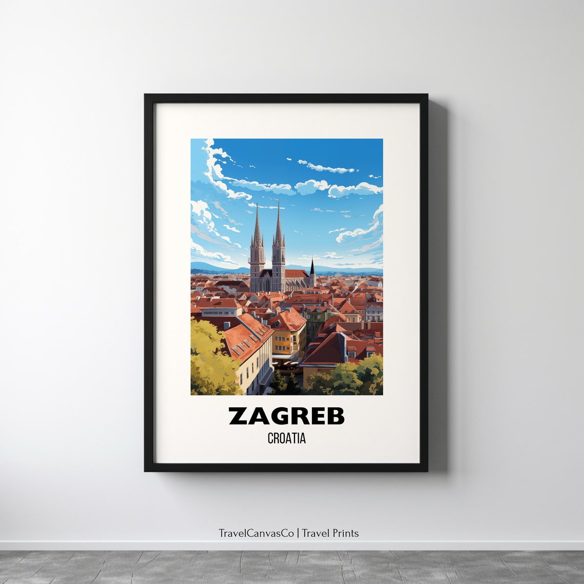 Zagreb Croatia Cathedral Twin Spires Old Town Rooftops Travel Poster